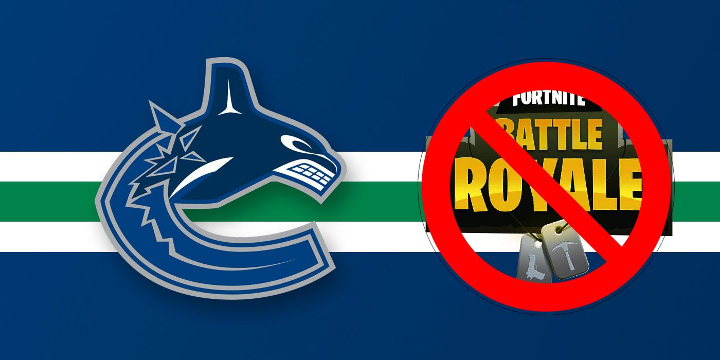 Fortnite Gets Banned By Nhl Team Vancouver Canucks Screenrant - 