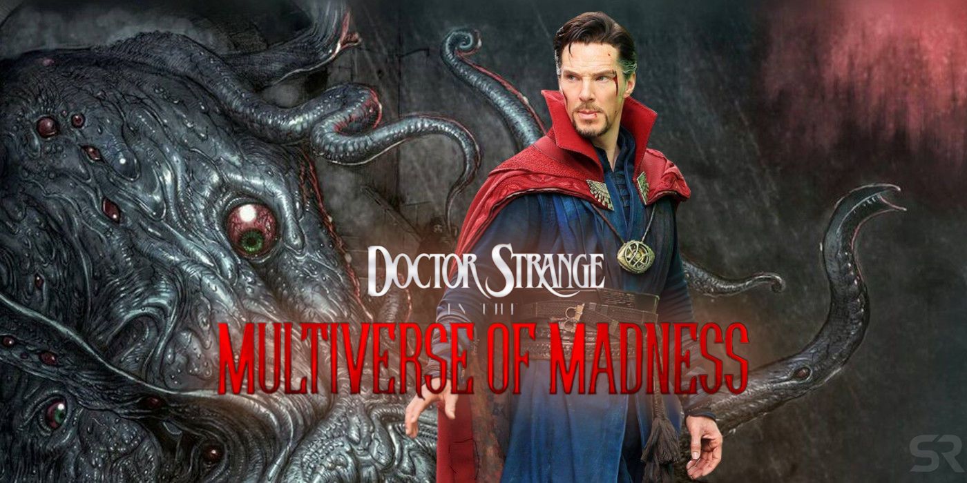 Doctor Strange 2 In The Multiverse Of Madness Title Meaning Explained