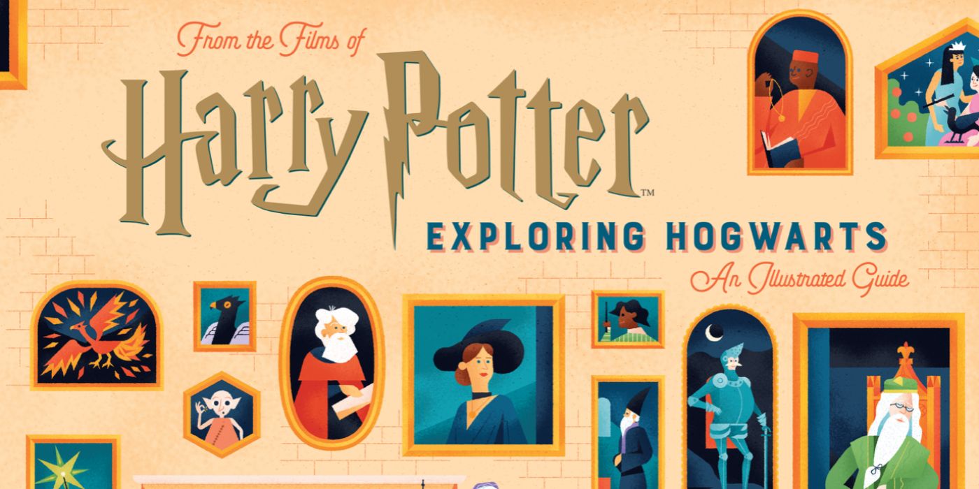 Exclusive First Look Insights Epic Harry Potter Exploring Hogwarts Guide