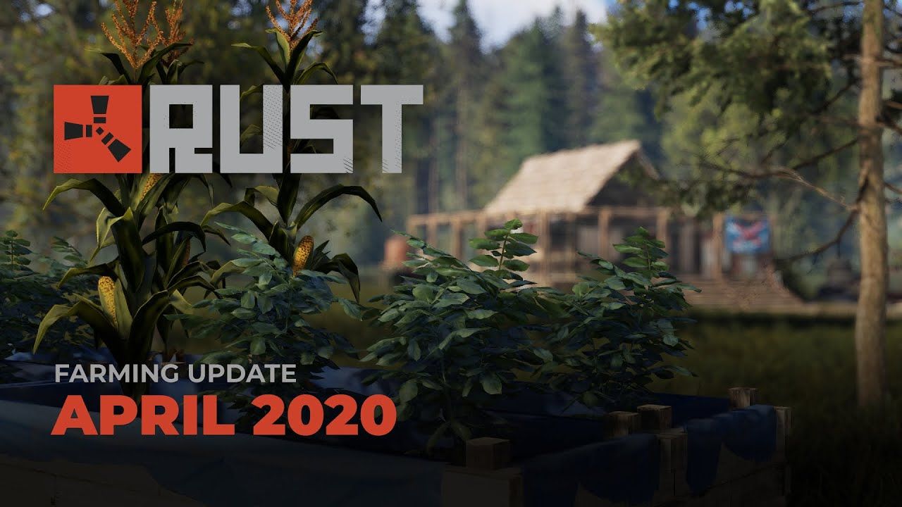 Rust Farming 2 0 Basics New April Update Screen Rant