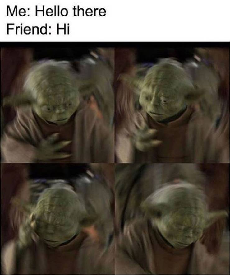 Star Wars Yoda Hello There Meme