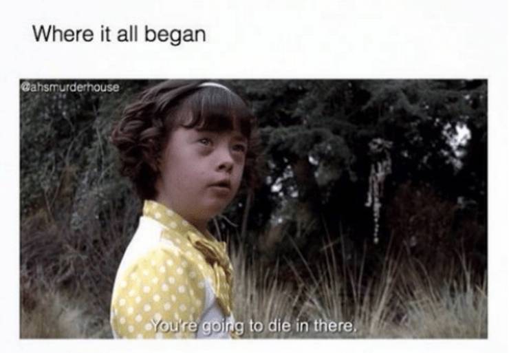 American Horror Story 10 Murder House Memes Fans Will Love American Horror Story 10 Murder House Memes Fans Will Love