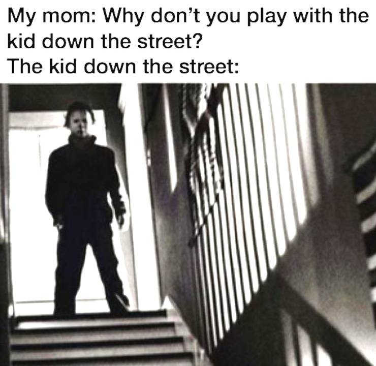 Halloween 10 Michael Myers Memes Only True Fans Will Understand