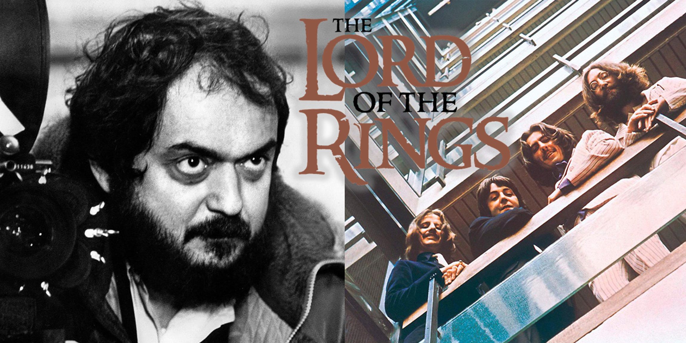 The Beatles Stanley Kubrick Lord of the Rings