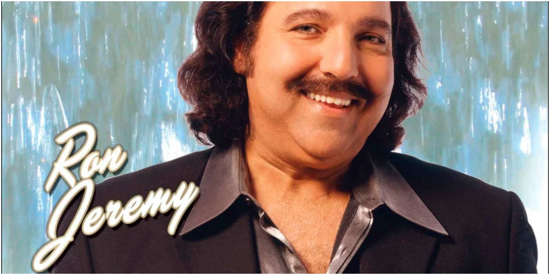 Ron Jeremy. 