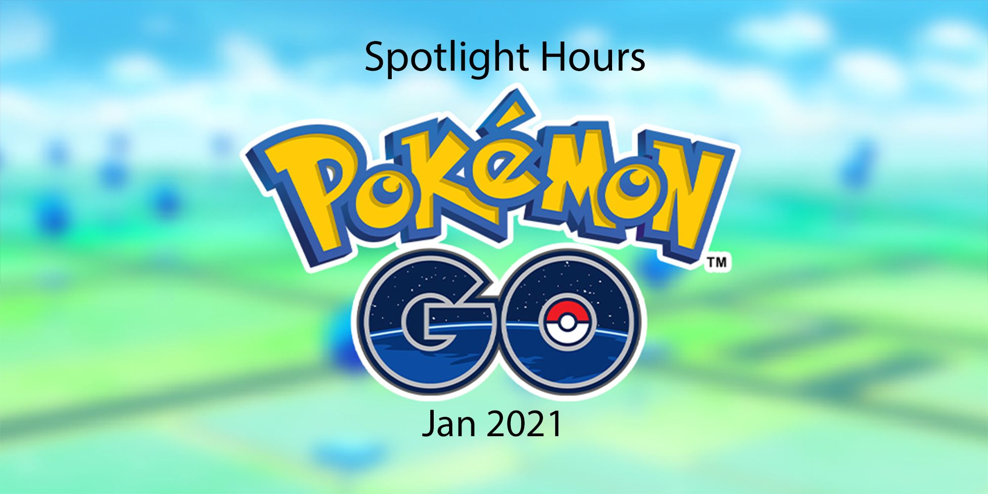 Pokemon Go Spotlight Hour Schedule January 21 Screen Rant