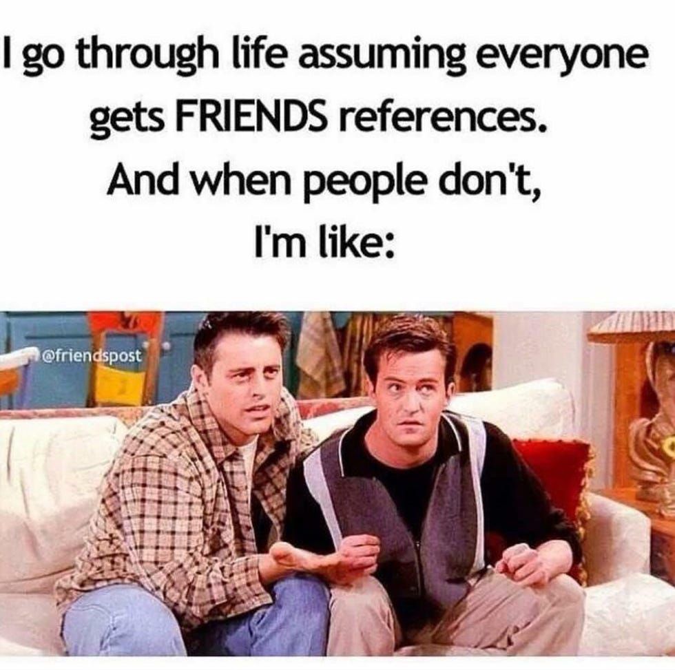 Friends: 10 Memes That Perfectly Sum Up The Show