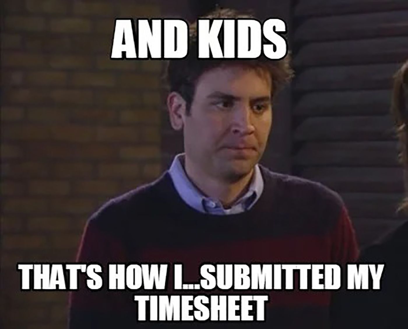 himym memes timesheet