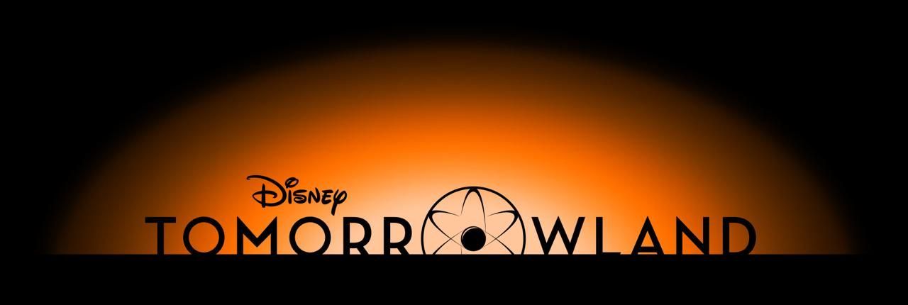 Disney Reveals 'Tomorrowland' Logo; More Details on the Project's Tone ...